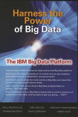 Harness the Power of Big Data the IBM Big Data Platform - Zikopoulos, Paul, and Deroos, Dirk, and Parasuraman, Krishnan