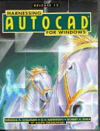 Harnessing AutoCAD for Windows: Release 12