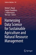 Harnessing Data Science for Sustainable Agriculture and Natural Resource Management