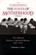 Harnessing Power Motherhood: National Florence Crittention Mission