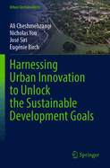 Harnessing Urban Innovation to Unlock the Sustainable Development Goals