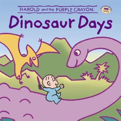 Harold and the Purple Crayon: Dinosaur Days - Baker, Liza, and Chiang, Andy