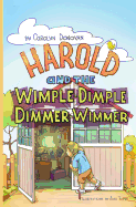 Harold and the Wimple-Dimple Dimmer-Wimmer