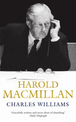 Harold MacMillan - Williams, Charles, PhD