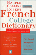 HarperCollins Robert French College Dictionary, 3e - Harper Collins Publishers (Editor)