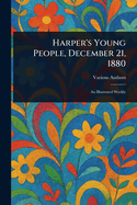 Harper's Young People, December 21, 1880