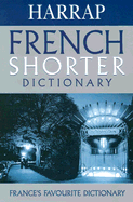Harrap French-English/English-French Shorter Dictionary