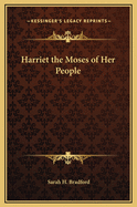 Harriet the Moses of Her People