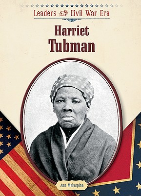 Harriet Tubman - Malaspina, Ann