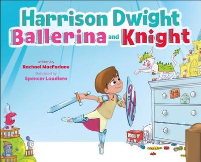 Harrison Dwight, Ballerina and Knight - MacFarlane, Rachael