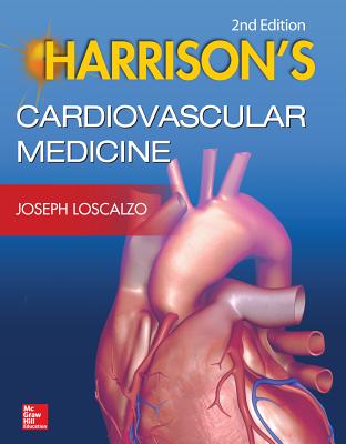 Harrison's Cardiovascular Medicine 2/E - Loscalzo, Joseph