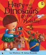 Harry and the Dinosaurs Go on Holiday