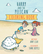 Harry And The Pelican Coloring Book