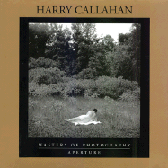 Harry Callahan: Masters of Photography Series