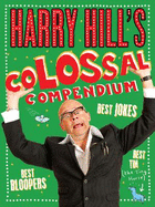 Harry Hill's Colossal Compendium
