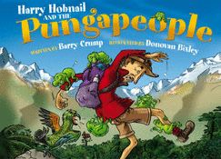 Harry Hobnail and the Pungapeople - Crump, Barry