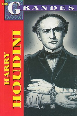 Harry Houdini - Anguiano, Juan Pablo Morales