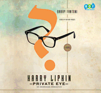Harry Lipkin, Private Eye - Fantoni, Barry, and Morey, Arthur (Read by)