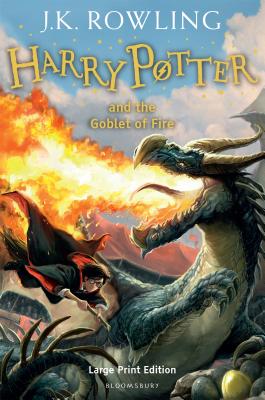 Harry Potter and the Goblet of Fire: Large Print Edition - Rowling, J.K.