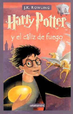 Harry Potter y el Caliz del Fuego - Rowling, J K