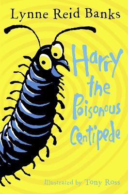 Harry the Poisonous Centipede: A Story to Make You Squirm - Banks, Lynne Reid