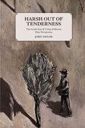 Harsh Out of Tenderness: The Greek Poet and Urban Folklorist Elias Petropoulos