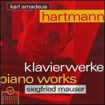 Hartmann: Piano Works