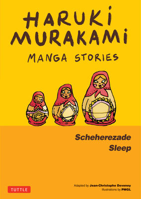 Haruki Murakami Manga Stories 3: Scheherezade; Sleep - Murakami, Haruki, and Deveney, JC (Adapted by)