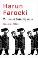 Harun Farocki: Forms of Intelligence