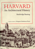 Harvard: An Architectural History
