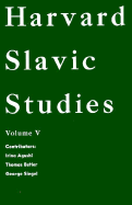 Harvard Slavic Studies, Volume 5