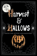 Harvest & Hallows: Poetry for Autumn and Halloween