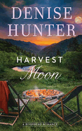 Harvest Moon: A Riverbend Romance
