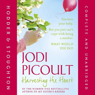 Harvesting the Heart: an unputdownable story from bestselling Jodi Picoult