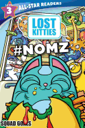 Hasbro Lost Kitties Level 3 Squad Goals: #nomz