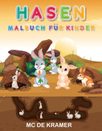 Hasen Malbuch fr Kinder: Cute Hschen, Aktivitt Buch fr Kinder Jungen und Mdchen, einfach, Spa Bunny Frbung Seiten mit super niedlich und liebenswert Hasen