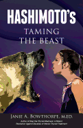 Hashimoto's: Taming the Beast