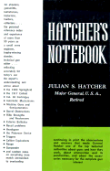 Hatcher's Notebook - Hatcher, Julian S