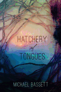 Hatchery of Tongues