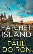 Hatchet Island: A Mike Bowditch Mystery