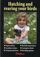 Hatching and Rearing Your Birds