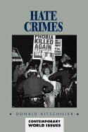 Hate Crimes: A Reference Handbook