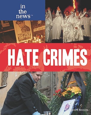 Hate Crimes - Broyles, Janell