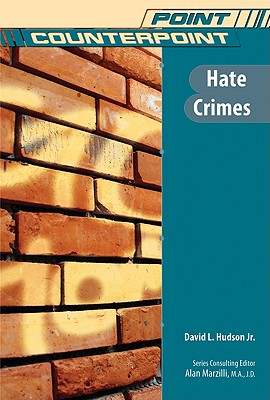 Hate Crimes - Hudson, David L, Jr., Jd