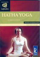 Hatha Yoga: El Camino a la Salud