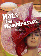 Hats and Headdresses Through History