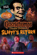 Haunted Halloween: Slappy's Return
