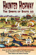 Haunted Highway: The Spirits of Route 66