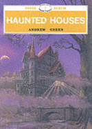 Haunted Houses - Green, Andrew