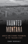 Haunted Montana